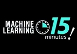 Machine Learning 15minutes!